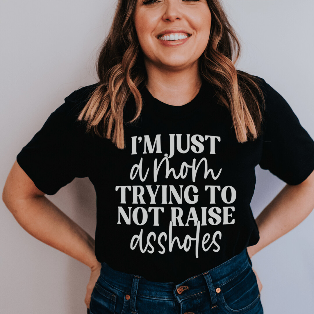 Just A Mom T-Shirt