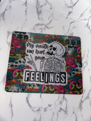 My mouth can hurt your feelings Mouse Pad