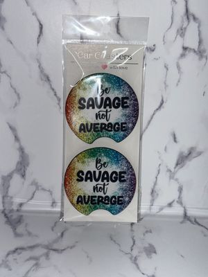 Be Savage Not Average Car Coasters
