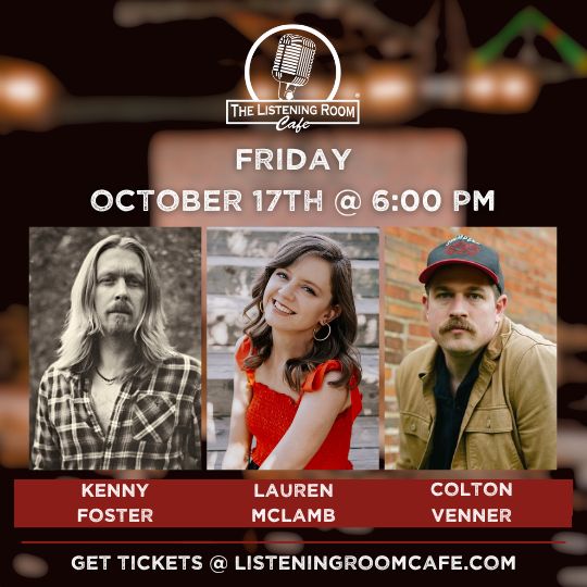 KENNY FOSTER, LAUREN MCLAMB, &amp; COLTON VENNER