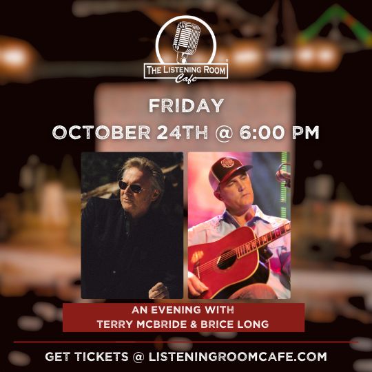 AN EVENING WITH TERRY MCBRIDE &amp; BRICE LONG