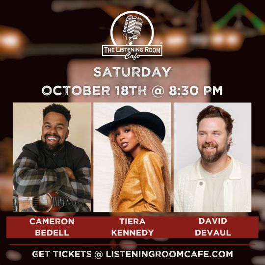 CAMERON BEDELL, TIERA KENNEDY, &amp; DAVID DEVAUL