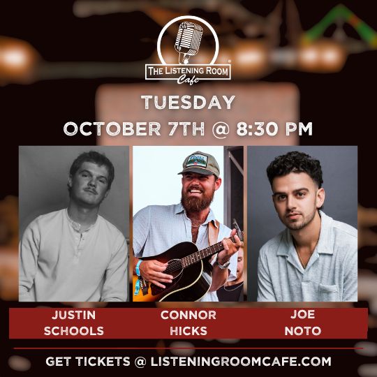 JUSTIN SCHOOLS, CONNOR HICKS, &amp; JOE NOTO