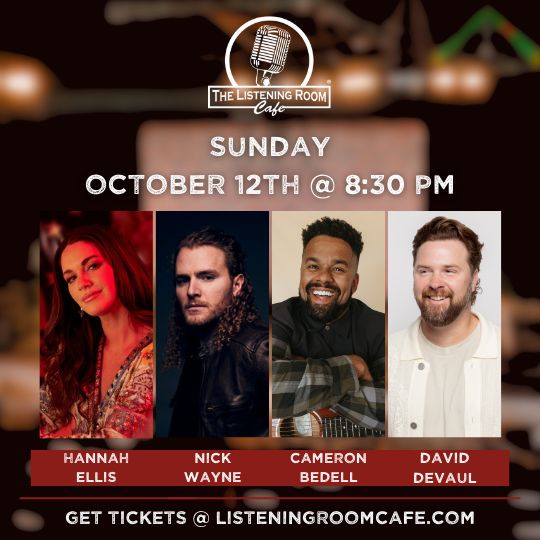 HANNAH ELLIS, NICK WAYNE, CAMERON BEDELL, DAVID DEVAUL, &amp; SPECIAL GUESTS