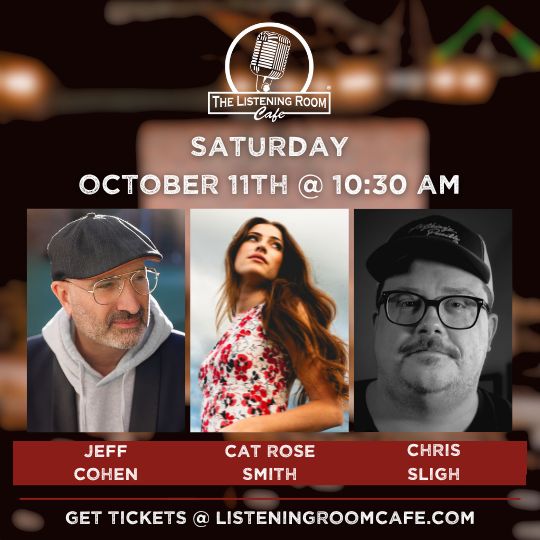 JEFF COHEN, CAT ROSE SMITH, &amp; CHRIS SLIGH