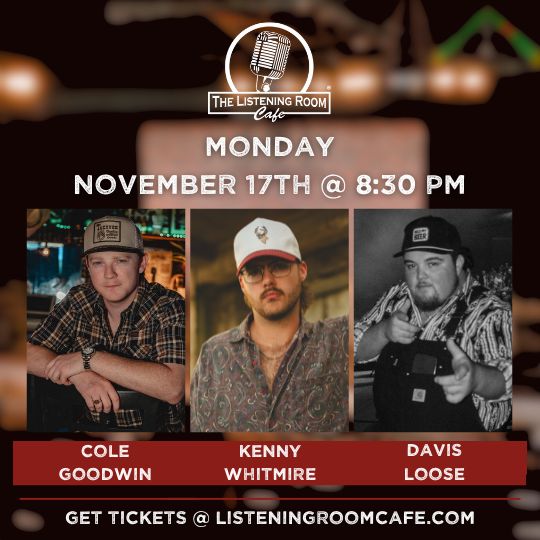 COLE GOODWIN, KENNY WHITMIRE, &amp; DAVIS LOOSE
