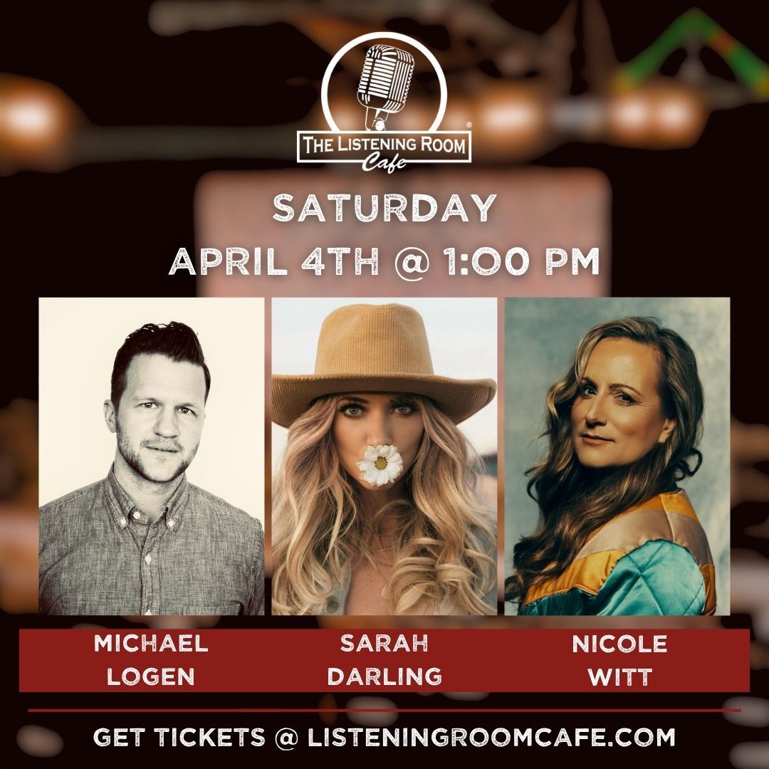 MICHAEL LOGEN, SARAH DARLING, &amp; NICOLE WITT