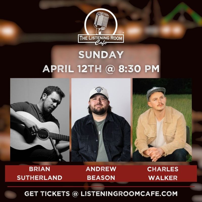 BRIAN SUTHERLAND, ANDREW BEASON, &amp; CHARLES WALKER