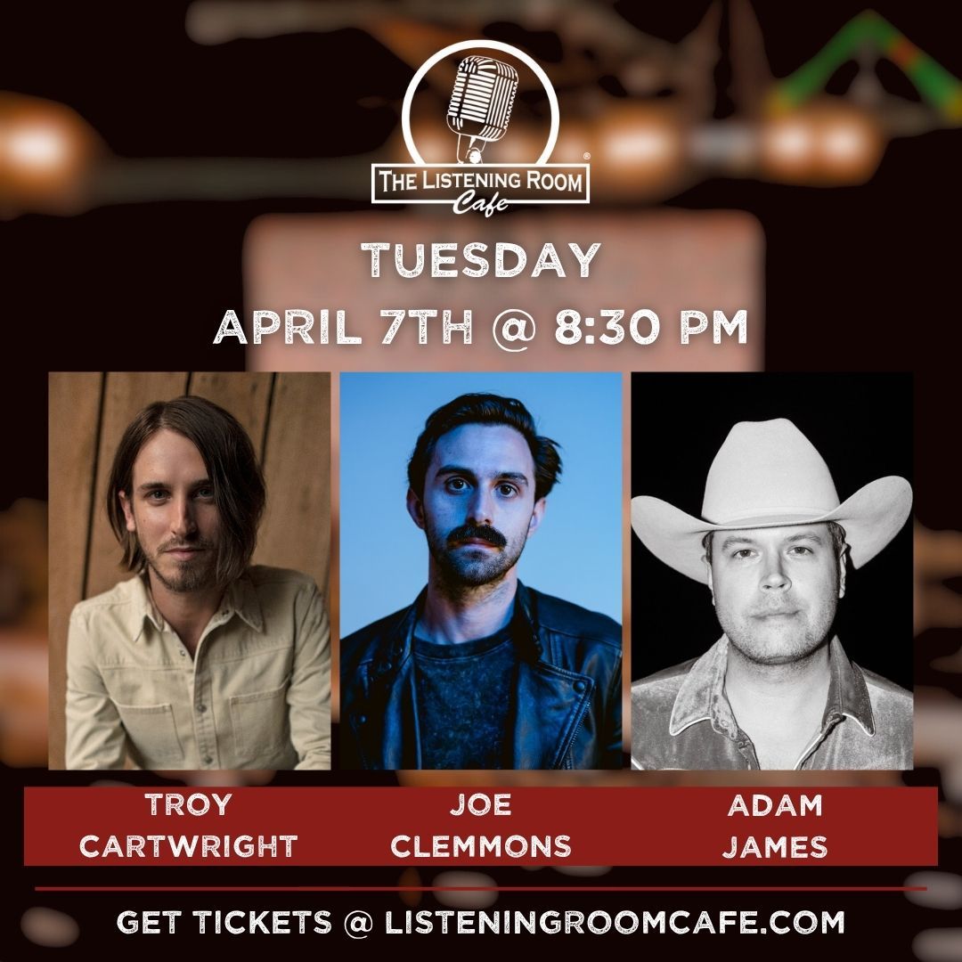 TROY CARTWRIGHT, JOE CLEMMONS, &amp; ADAM JAMES