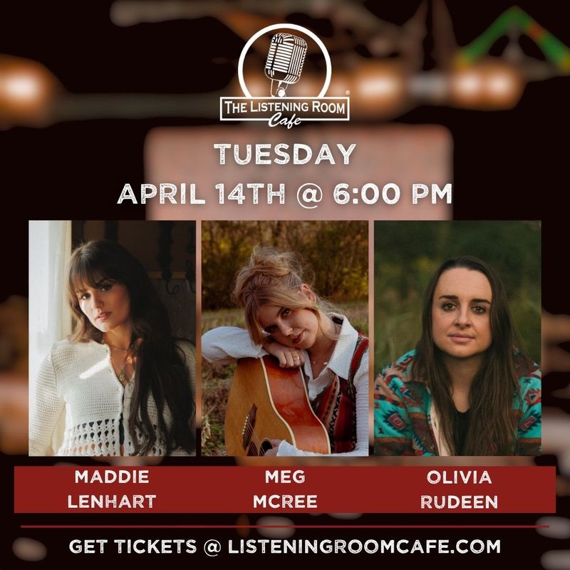 MADDIE LENHART, MEG MCREE, &amp; OLIVIA RUDEEN