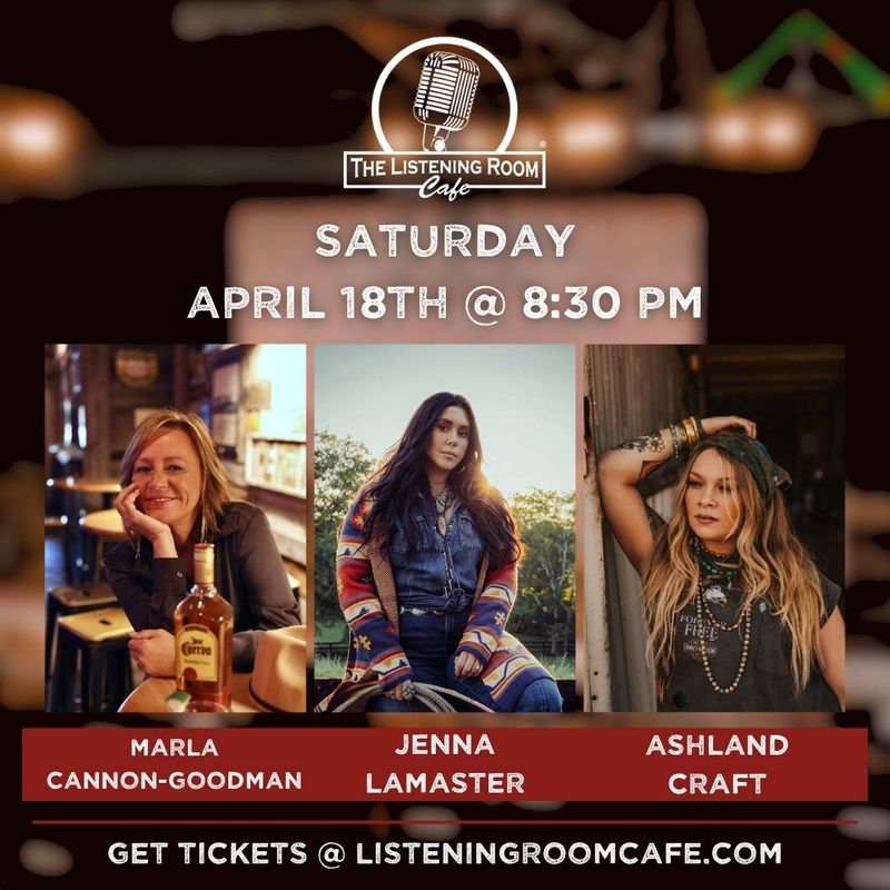 MARLA GOODMAN, JENNA LAMASTER, &amp; ASHLAND CRAFT