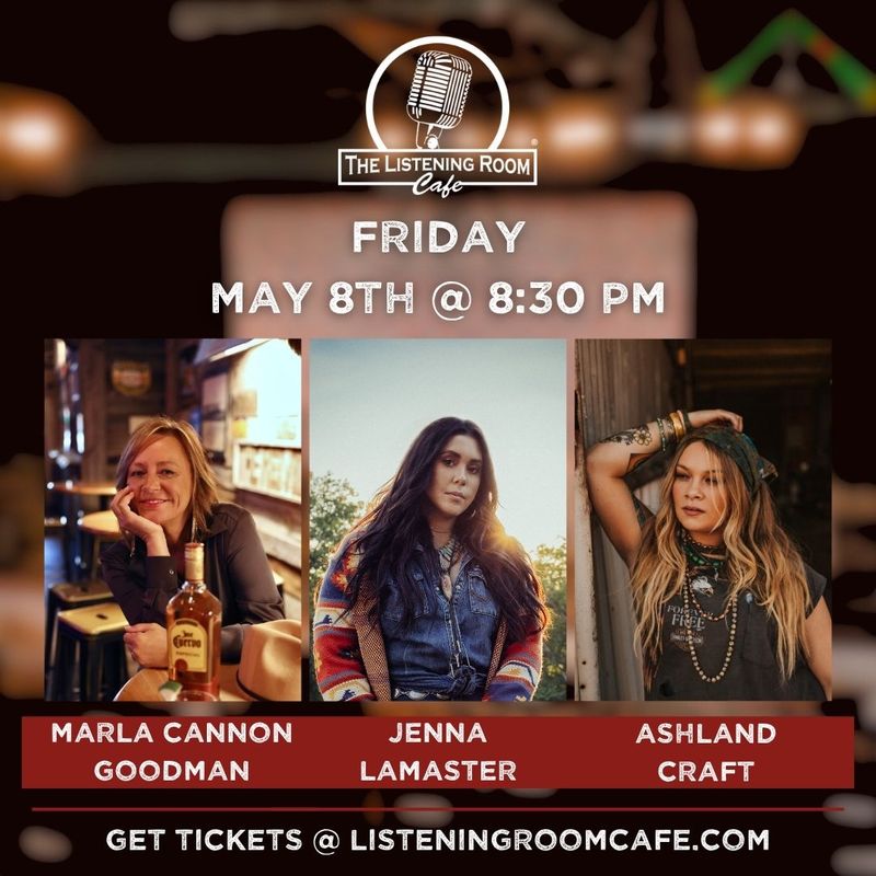 MARLA CANNON-GOODMAN, JENNA LAMASTER, &amp; ASHLAND CRAFT