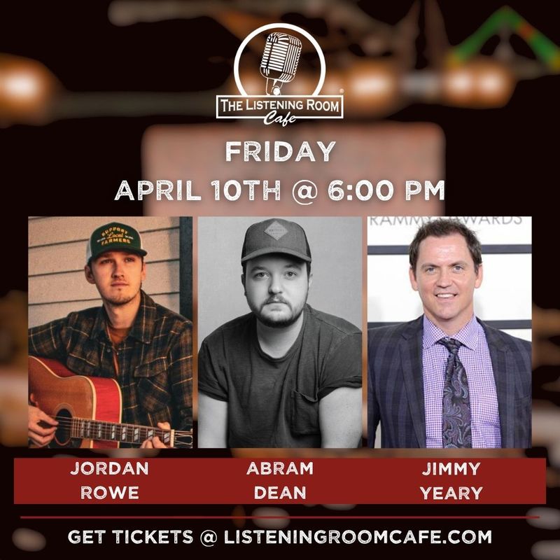 JORDAN ROWE, ABRAM DEAN, &amp; JIMMY YEARY