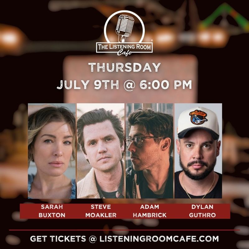 SARAH BUXTON, STEVE MOAKLER, ADAM HAMBRICK, &amp; DYLAN GUTHRO