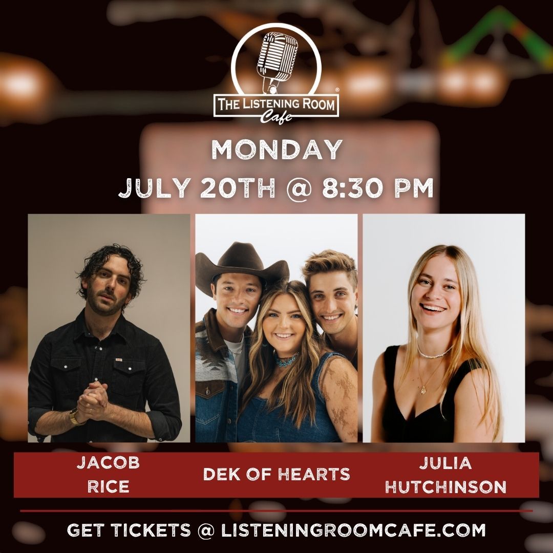 JACOB RICE, DEK OF HEARTS, &amp; JULIA HUTCHINSON