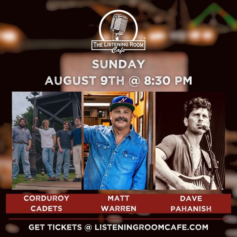 CORDUROY CADETS, MATT WARREN, & DAVE PAHANISH, & SPECIAL GUESTS