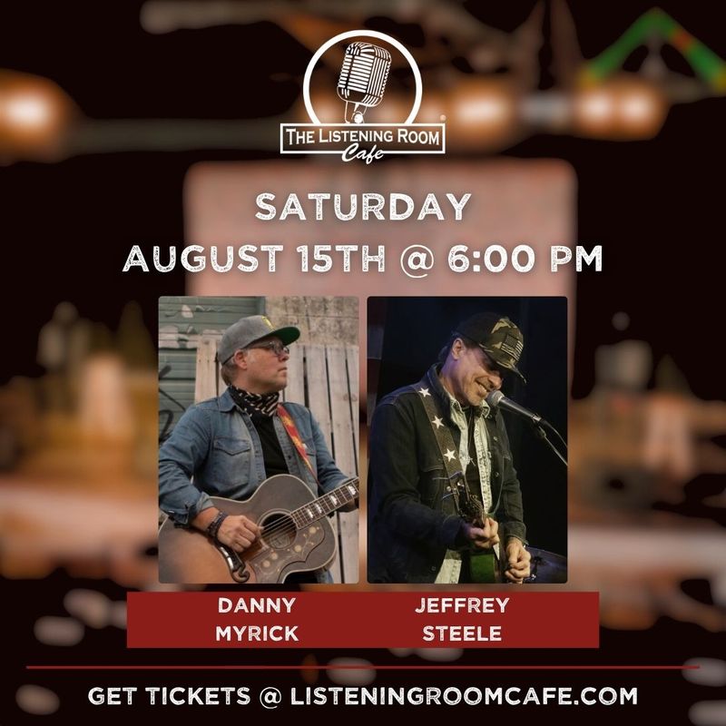 A SPECIAL EVENING WITH DANNY MYRICK & JEFFREY STEELE