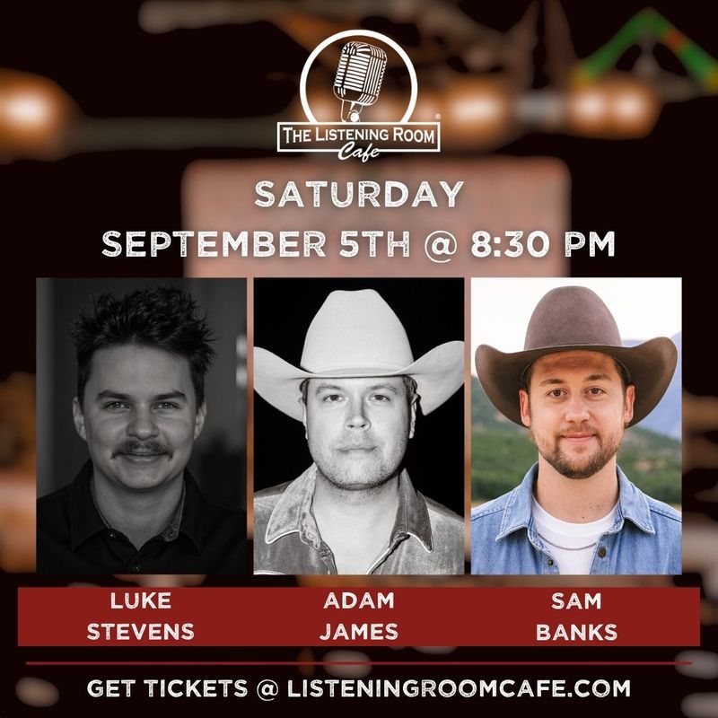 LUKE STEVENS, ADAM JAMES, &amp; SAM BANKS