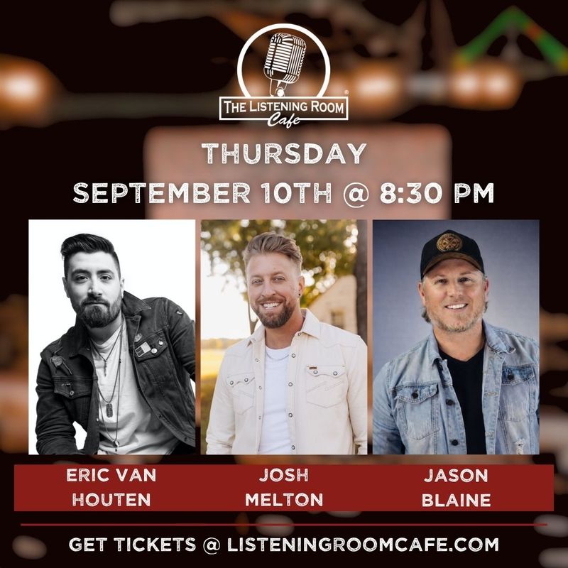 ERIC VAN HOUTEN, JOSH MELTON, &amp; JASON BLAINE