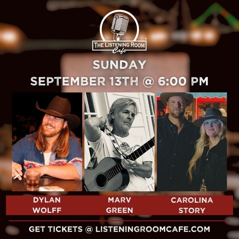 DYLAN WOLFF, MARV GREEN, &amp; CAROLINA STORY