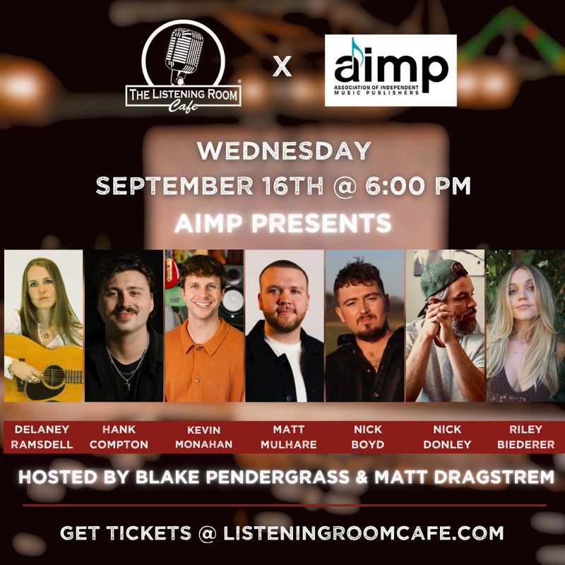 AIMP SONGWRITER SERIES HOSTED BY BLAKE PENDERGRASS &amp; MATT DRAGSTREM