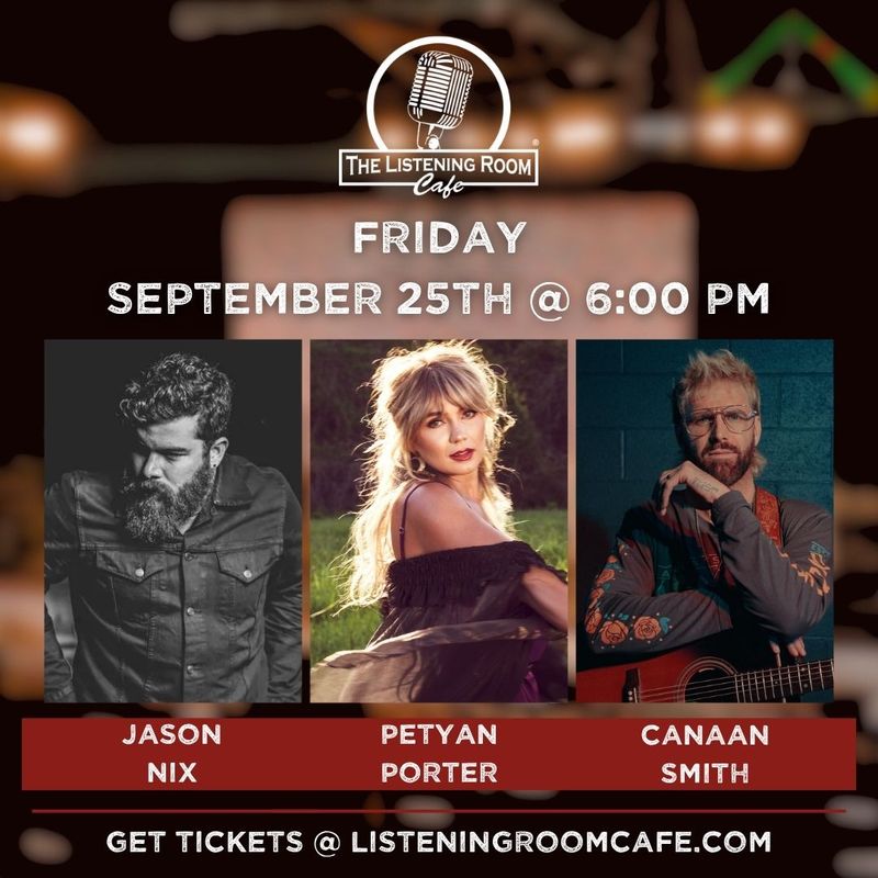 JASON NIX, PEYTAN PORTER, &amp; CANAAN SMITH