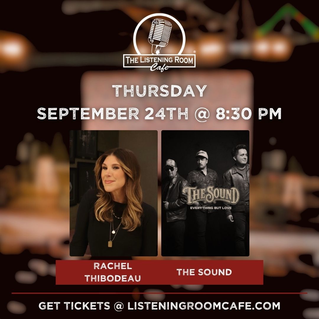 RACHEL THIBODEAU &amp; THE SOUND