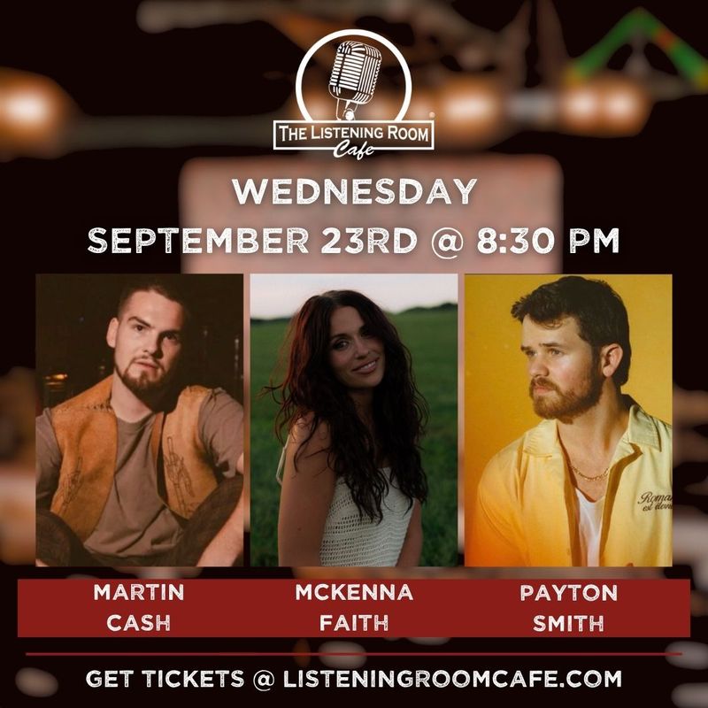 MARTIN CASH, MCKENNA FAITH, &amp; PAYTON SMITH