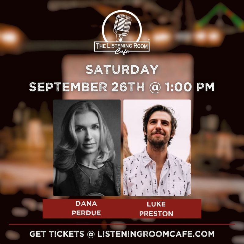 DANA PERDUE, LUKE PRESTON, LAUREN MCLAMB, &amp; SPECIAL GUESTS