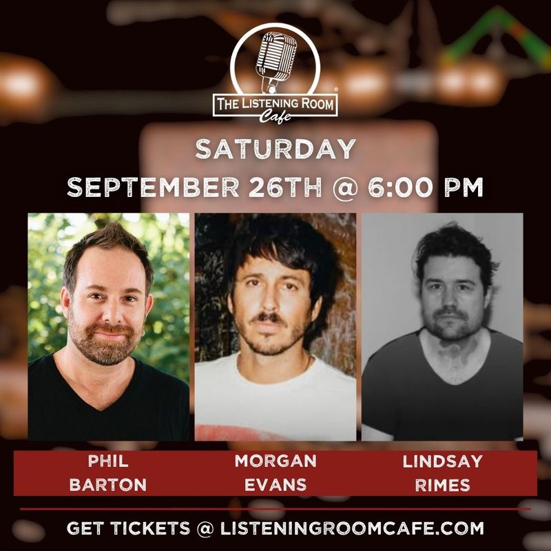 PHIL BARTON, MORGAN EVANS, &amp; LINDSAY RIMES