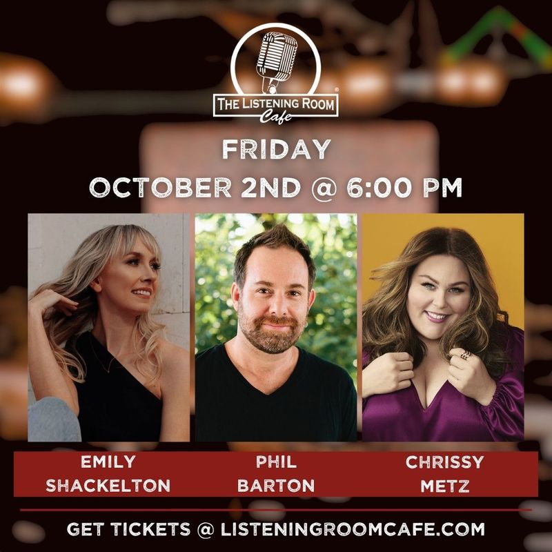 EMILY SHACKELTON, PHIL BARTON, &amp; CHRISSY METZ