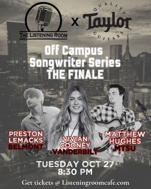 OFF CAMPUS SONGWRITER SERIES: THE FINALE!