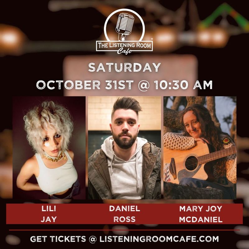 LILI JAY, DANIEL ROSS, &amp; MARY JOY MCDANIEL