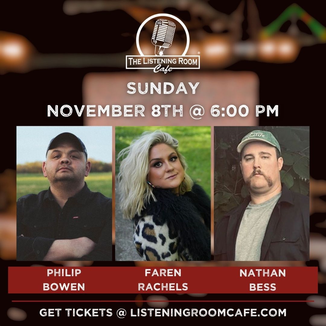 PHILIP BOWEN, FAREN RACHELS, &amp; NATHAN BESS