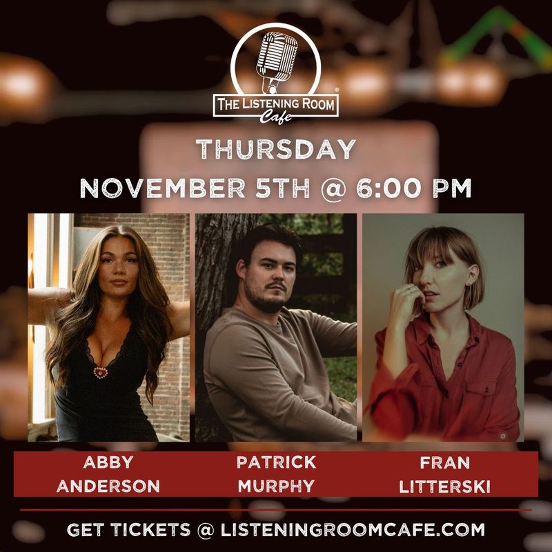 ABBY ANDERSON, PATRICK MURPHY, &amp; FRAN LITTERSKI