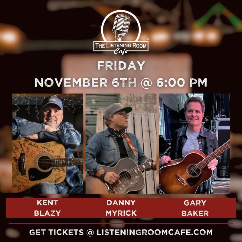 KENT BLAZY, DANNY MYRICK, &amp; GARY BAKER