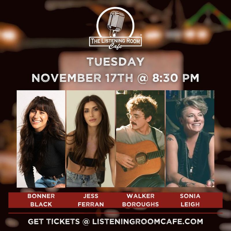 BONNER BLACK, JESS FERRAN, WALKER BOROUGHS, &amp; SONIA LEIGH
