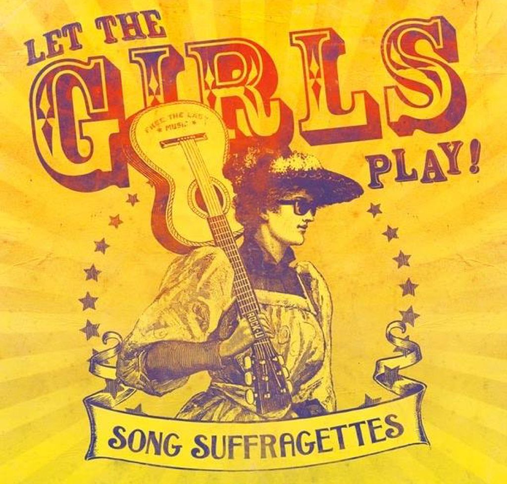 SONG SUFFRAGETTES