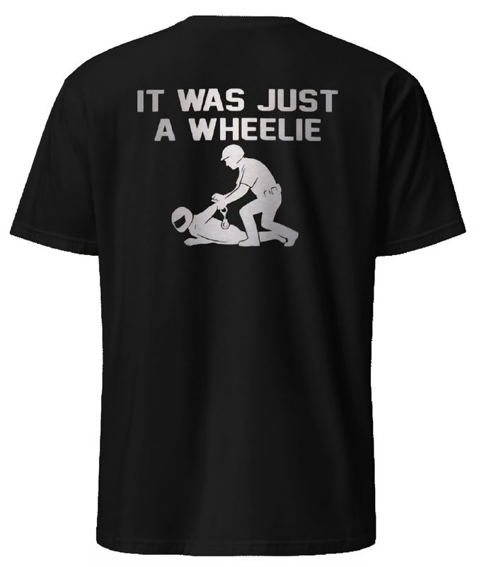 It Was Just A Wheelie