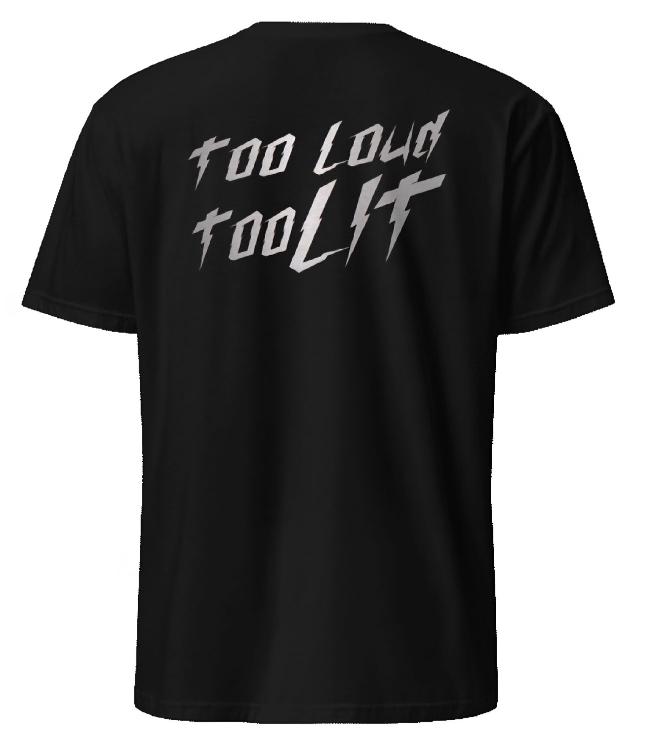 Too Loud, Too Lit