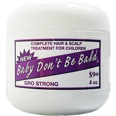 Baby Don’t Be Bald Gro Strong 4oz