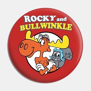 2 1/4&quot;D Rocky and Bullwinkle Pinback Button