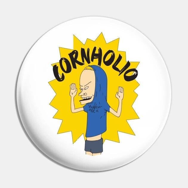 2 1/4&quot;D Cornholio (Yellow Blast) Pinback Button