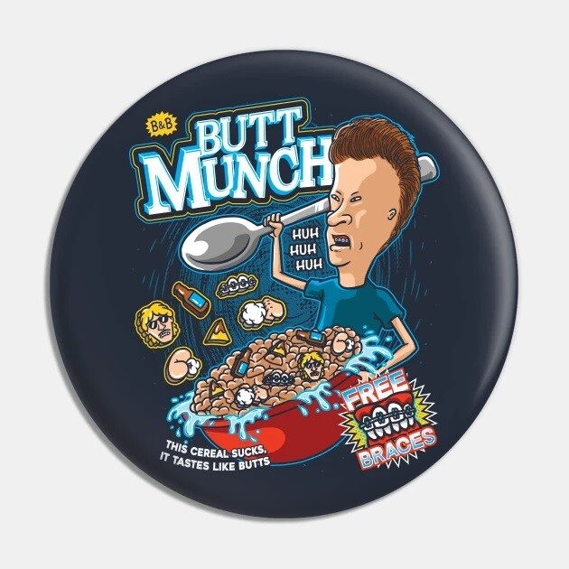 2 1/4&quot;D Butt Munch Cereal Pinback Button