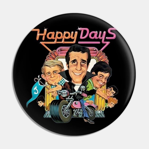 2 1/4"D Happy Days (Animated) Pinback Button