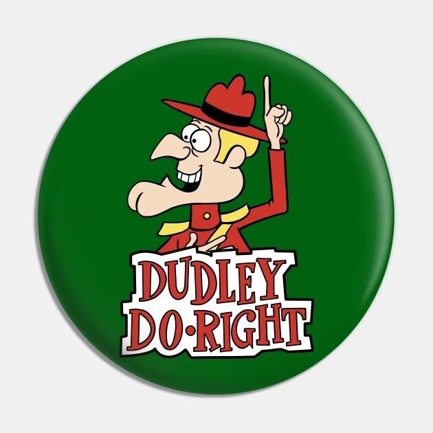 2 1/4&quot;D Dudley Do-Right Pinback Button