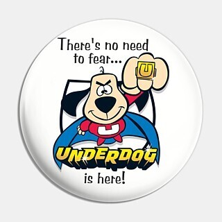 2 1/4"D Underdog Pinback Button