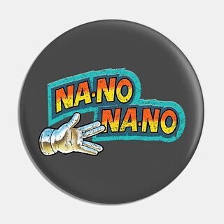 2 1/4&quot;D Mork &amp; Mindy &quot;Na-No Na-No&quot; Pinback Button