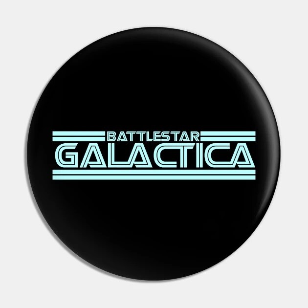 2 1/4&quot;D Battlestar Galactica Pinback Button