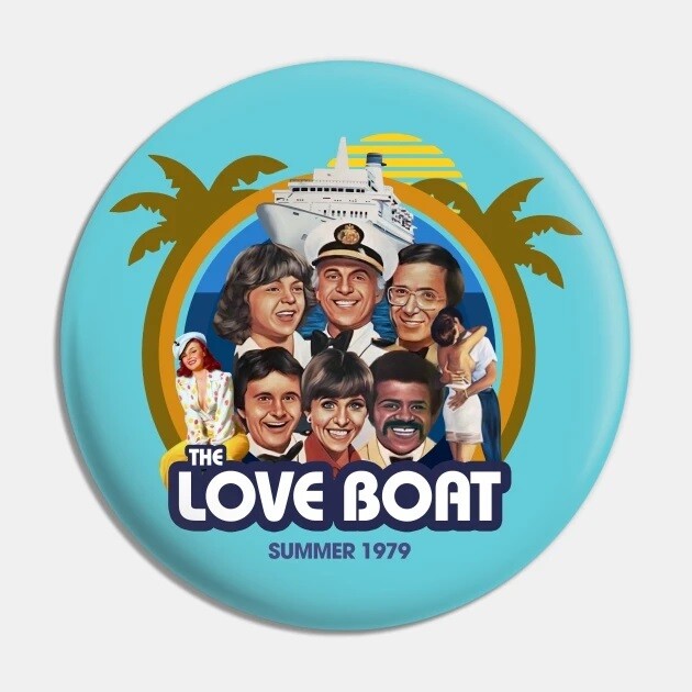 2 1/4&quot;D The Love Boat &quot;Summer 1979&quot; Pinback Button